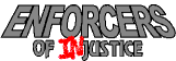 Enforcers of Injustice