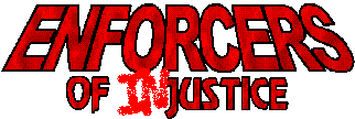 Enforcers of Injustice