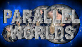 Parallel Worlds