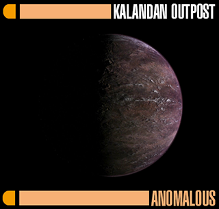 Anomalous World (Kalandan Outpost)